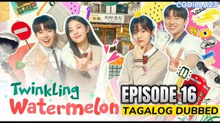 TWINKLING WATERMELON EPISODE 16 FINALE TAGALOG