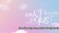 1st Kiss  EP 8 [Sub Việt]