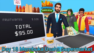 Bapak Ini Berbelanja Banyak Untuk Membuat Pesta Kenaikan Jabatan |My Supermarket Simulator Part 18