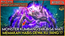 LORD XU YANG DI MAKAN OLEH MONSTER IBLIS KUMBANG INI !! - Alur Cerita Donghua #LQSWN PART 14