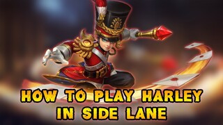 How To Play Harley In Side Lane - Mobile Legends