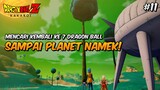 Pergi ke Planet Namek Untuk Mencari 7 DRAGON BALL! - Dragon Ball Z: Kakarot Indonesia #11