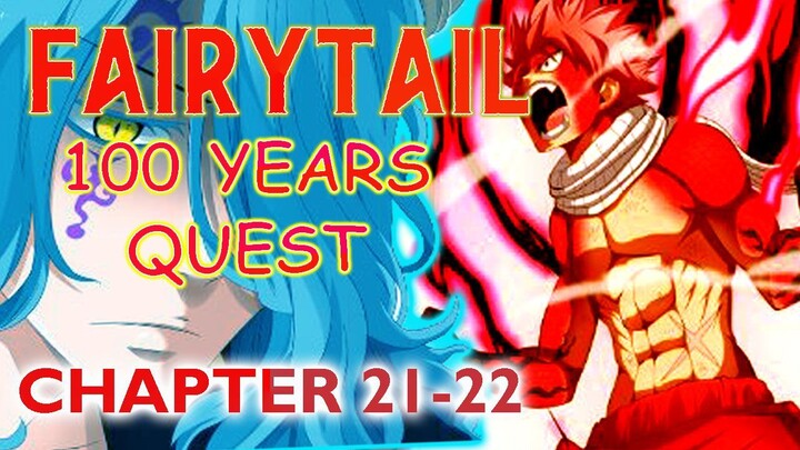 Fairy Tail 100 Years Quest Full Chapter 21-22 Final Fight! Natsu vs Water God Dragon !