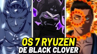 TODOS OS 7 RYUZEN EM BLACK CLOVER EXPLICADOS