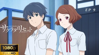 Sakurada Reset Eps 9 [SUB INDO]  Sagrada