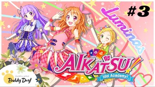 Tập 3 - Phần 3|Aikatsu Idol Activity! - Nhiệt Huyết Thần Tượng.