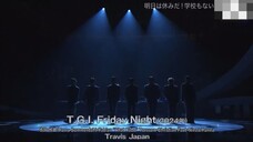 TRAVIS JAPAN TGIF LIVE