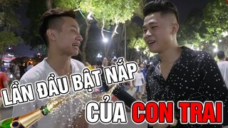 Phỏng vấn trai mới lớn | trải nghiệm lần đầu bật nắp