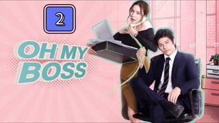 Episode 2: (Tagalized) Oh My Boss!!!
