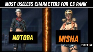 MOST USELESS CHARACTERS FOR CS RANK।। GARENA FREE FIRE