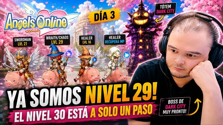 Ya Somos Nivel 29! El Nivel 30 Está a Solo Un Paso _ Día 3 - Angels Online