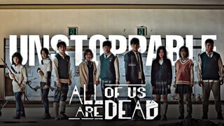 All Of Us Are Dead || Unstoppable || let's fight with zombies