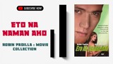 Eto Na Naman Ako | 2000 ° Romantic / Action | Robin Padilla Movie  Collection  | Classic  Movies