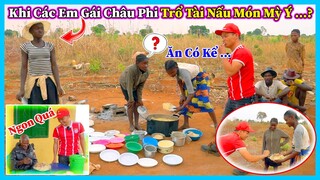 Hùng KaKa ll Ngon - Tuyệt Vời với Món Mỳ Ý Của Các Em Gái Đội Chuyên Gia Nông Nghiệp Trẻ