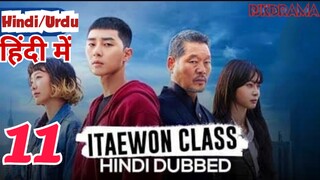 Itaewon.Class Episode- 11 (Urdu/Hindi Dubbed) Eng-Sub #PJKdrama #2023 #Korean Series