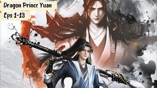Dragon Prince Yuan (Yuan Zun) Eps 1-13 Sub Indo Hd