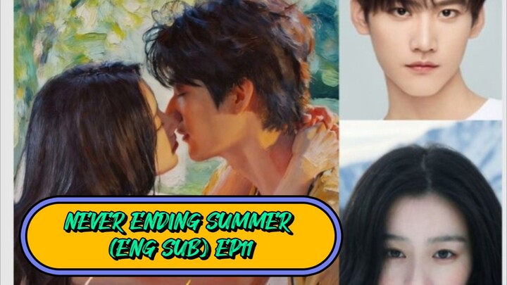 🇨🇳 NEVER ENDING SUMMER 🇨🇳 EP11