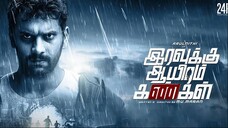Iravukku Aayiram Kangal (2018)