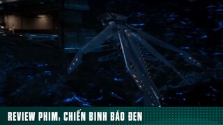 REVIEW PHIM: CHIẾN BINH BÁO ĐEN [ Phần 11 ] #reviewphimhaynhat