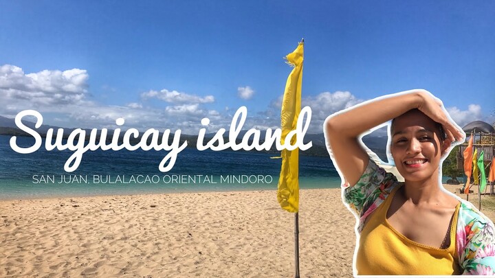 SUGUICAY ISLAND 🏖 | BULALACAO ORIENTAL MINDORO