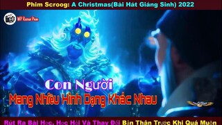 [Review Phim Chiếu Rạp] Scrooge: A Christmas Carol || Bài Hát Giáng Sinh 2022||Hãy Thay Đổi Bản Thân