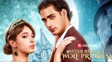 Shortfilm Never Reject A Wolf Princess
