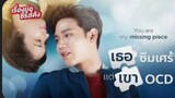 YOU ARE MY MISSING PIECE EP.1 THAI DRAMA
