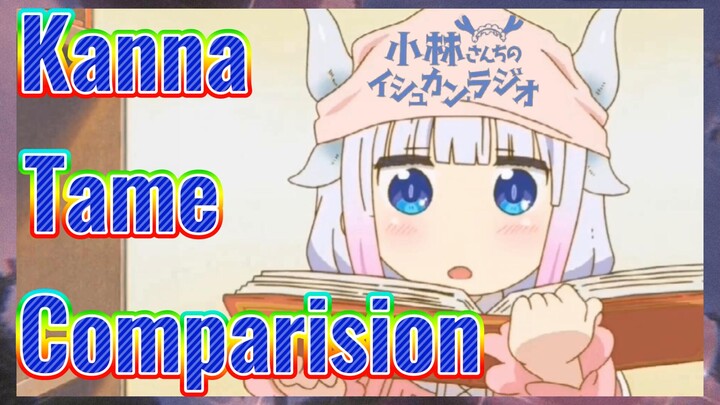 [Miss Kobayashi's Dragon Maid]  Mix cut |Kanna Tame Comparision