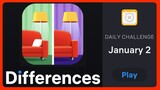 Differences - Find and Spot them - Daily Challenge - 02 January 2022 - Answers - Walkthrough