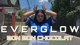 FAT GIRL DANCES TO 'EVERGLOW (에버글로우) - 봉봉쇼콜라 (Bon Bon Chocolat) DANCE COVER PH || SLYPINAYSLAY
