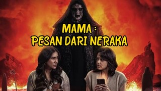 MAMA : PESAN DARI NERAKA | FILM BIOSKOP INDONESIA TERBARU