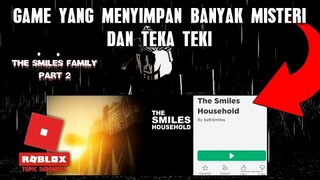 GAME TERKUTUK ROBLOX THE SMILES HOUSEHOLD !!! THE SMILES FAMILY PART 2 !!! -Bahasa Indonesia