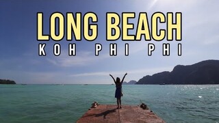 Long Beach, Koh Phi Phi - Part 22 | Best Places in Thailand | Where to go? What to do?