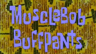 buffpants otot, Spongebob dub indo.