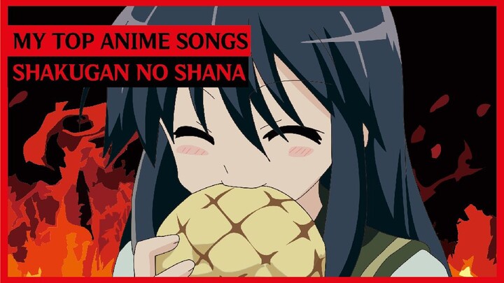 My Top Anime Song | Shakugan no Shana