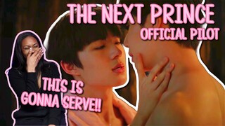 Official Pilot | ข้ามฟ้าเคียงเธอ | The Next Prince Series [ REACTION ]