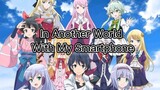 Review film Anime In Another World With My Smartphone