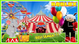 SUPER GEGE! MIKOCIL BELI SEMUA YANG ADA DI CARNIVAL!!! ROBLOX MIKOCIL