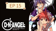 D.N ANGEL EP 15