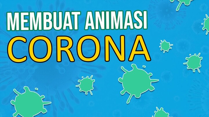 Tutorial Membuat animasi Virus