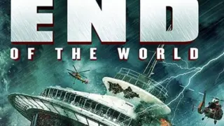 END OF THE WORLD | HD MOVIE