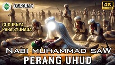 Epd 9 Kisah Nabi Muhammad SAW Perang Uhud Dendam Kaum Musyrikin