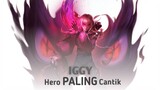 Iggy hero paling cantik | Arena Of Valor