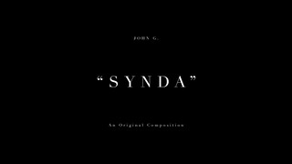 JOHN G. - Synda (An Original Composition)