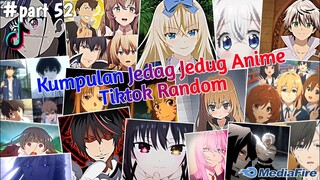 Kumpulan Jedag Jedug Anime Tiktok Random Terbaru & Terkeren 2024🎧✨