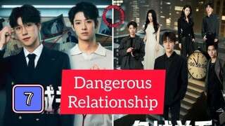 🇨🇳(EngSub) Dan ge rous  Re la tion ship Episode 7