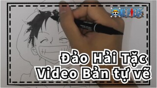 [Đảo Hải Tặc|Luffy] Video Bản tự vẽ