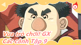 [Vua trò chơi! GX] Các cảnh Tập 9_3