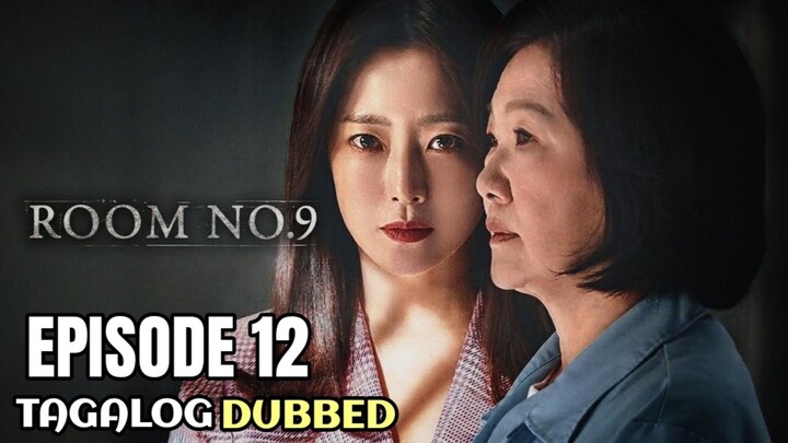 Room No.9 Episode 12 Tagalog Dubbed