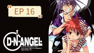 D.N ANGEL EP 16